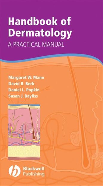 Couverture du livre « Handbook of Dermatology » de Margaret W. Mann et David R. Berk et Daniel L. Popkin et Susan J. Bayliss aux éditions Wiley-blackwell