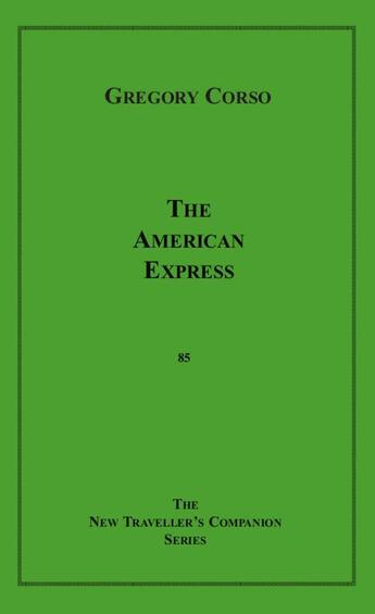 Couverture du livre « The American Express » de Gregory Corso aux éditions Epagine