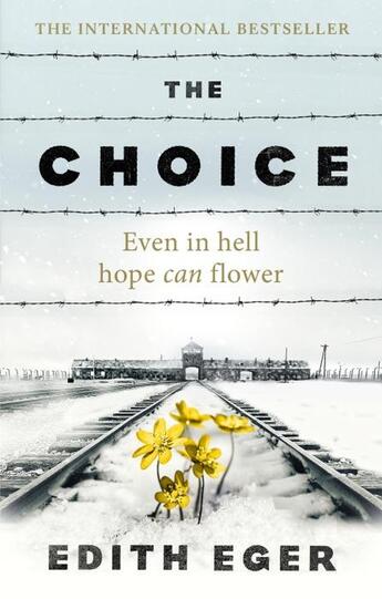 Couverture du livre « THE CHOICE » de Edith Eger aux éditions Random House Uk