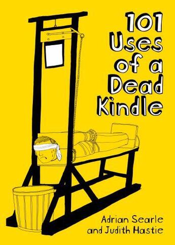 Couverture du livre « 101 Uses of a Dead Kindle » de Searle Adrian aux éditions Freight Design Digital