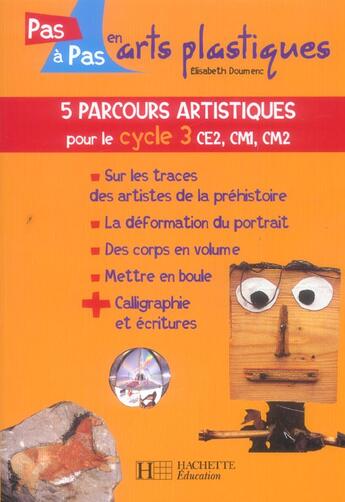 Couverture du livre « 5 parcours artistiques pour le cycle 3 » de Elisabeth Doumenc aux éditions Hachette Education