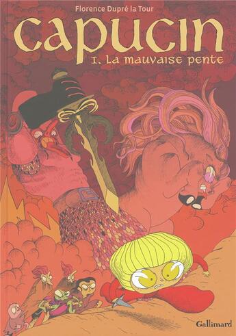 Couverture du livre « Capucin t.1 ; la mauvaise pente » de Florence Dupre La Tour aux éditions Gallimard Bd