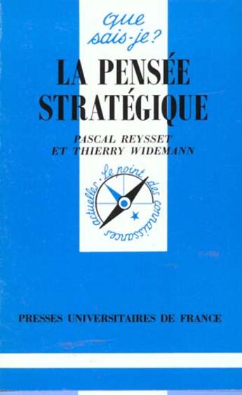 Couverture du livre « La pensee strategique qsj 3245 » de Reysset/Widemann P/T aux éditions Que Sais-je ?