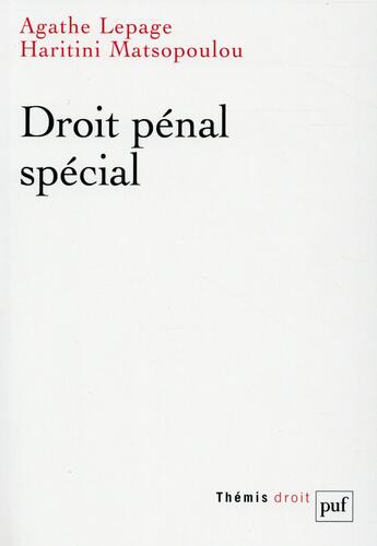 Couverture du livre « Droit pénal spécial » de Haritini Matsopoulou aux éditions Puf