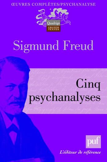 Couverture du livre « Cinq psychanalyses (2e édition) » de Sigmund Freud aux éditions Puf