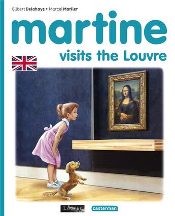 Couverture du livre « Martine visits the Louvre » de Marcel Marlier et Gilbert Delahaye aux éditions Casterman