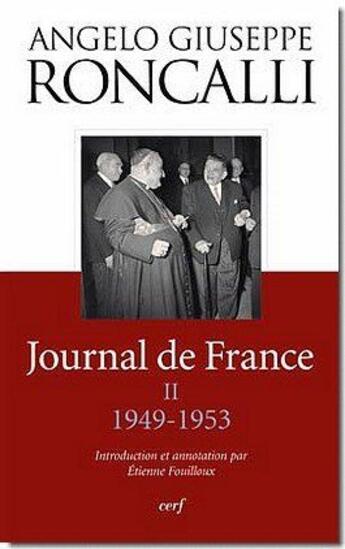 Couverture du livre « Journal de france ii 1949-1953 » de Roncalli Angelo Gius aux éditions Cerf