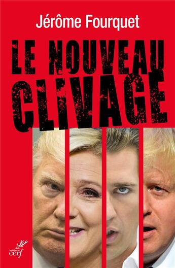 Couverture du livre « Le nouveau clivage » de Jerome Fourquet aux éditions Cerf