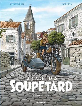 Couverture du livre « Le cadet des Soupetard : Intégrale vol.3 » de Eric Corbeyran et Olivier Berlion aux éditions Dargaud