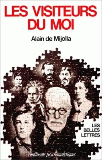 Couverture du livre « Visiteurs du moi (Les) : Fantasmes d'identification. » de Alain De Mijolla aux éditions Belles Lettres