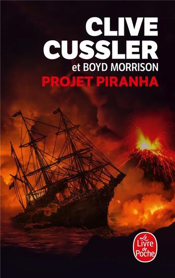 Couverture du livre « Projet Piranha » de Clive Cussler et Boyd Morrison aux éditions Le Livre De Poche