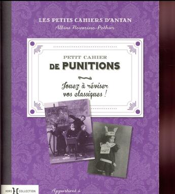 Couverture du livre « Petit cahier de punitions » de Albine Novarino-Pothier aux éditions Hors Collection