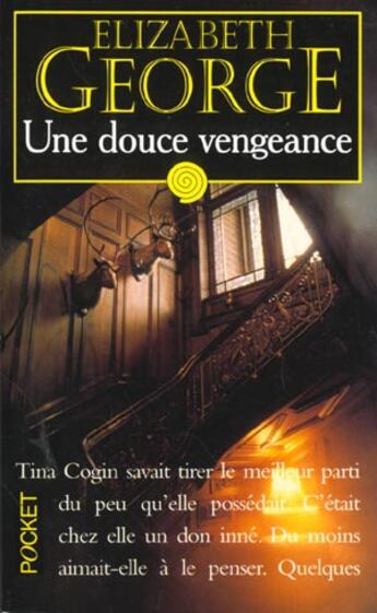 Couverture du livre « Douce Vengeance » de Elizabeth George aux éditions Pocket