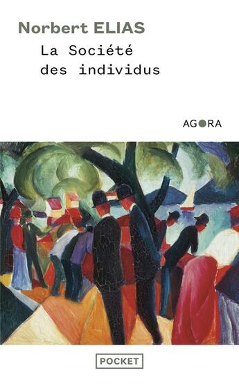 Couverture du livre « La société des individus » de Norbert Elias aux éditions Pocket