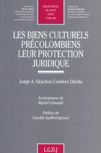 Couverture du livre « Biens culturels precolombiens (les) » de Sanchez Cordero Davi aux éditions Lgdj