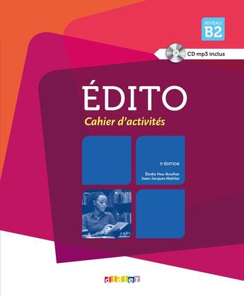 Couverture du livre « Édito niveau b2 ; cahier d'activités » de  aux éditions Didier