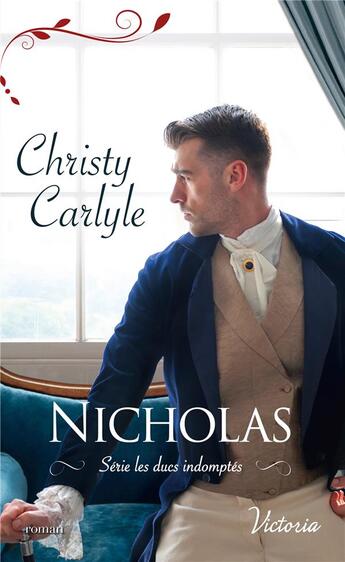 Couverture du livre « Les ducs indomptés Tome 1 ; Nicholas » de Christy Carlyle aux éditions Harlequin