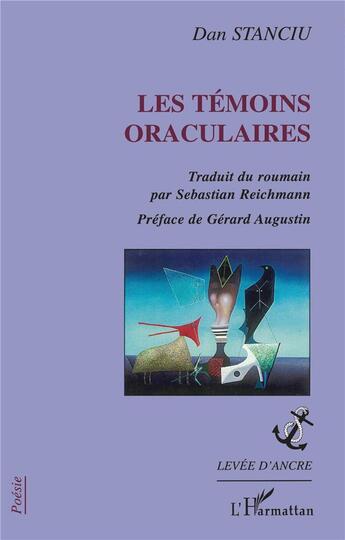 Couverture du livre « Les témoins oraculaires » de Dan Stanciu aux éditions L'harmattan