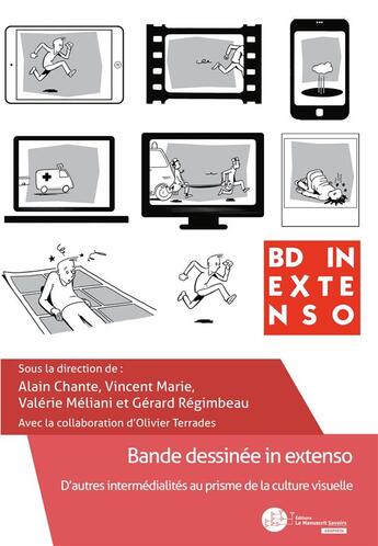 Couverture du livre « La bd in extenso - d'autres intermedialites au prisme de la culture visuelle » de Chante Alain aux éditions Le Manuscrit