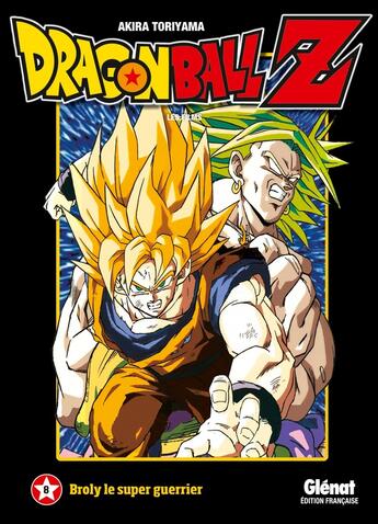 Couverture du livre « Dragon Ball Z - les films Tome 8 : Broly le super guerrier » de Akira Toriyama aux éditions Glenat