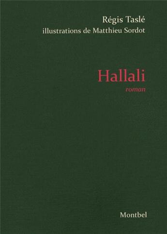 Couverture du livre « Hallali » de Tasle/Sordot aux éditions Montbel