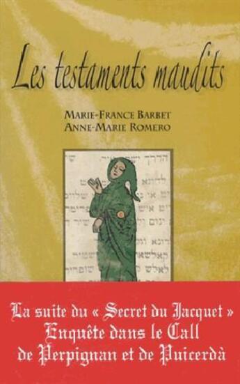 Couverture du livre « Les testaments maudits t.2 ; meurtres au royaume de Majorque » de Marie-France Barbet et Anne-Marie Romero aux éditions Mare Nostrum