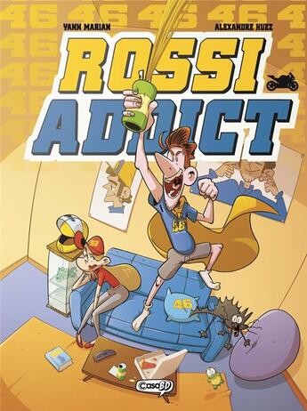 Couverture du livre « Rossi Addict » de Yann Marian et Alexandre Huez et Salvatore Callerami aux éditions Kasai