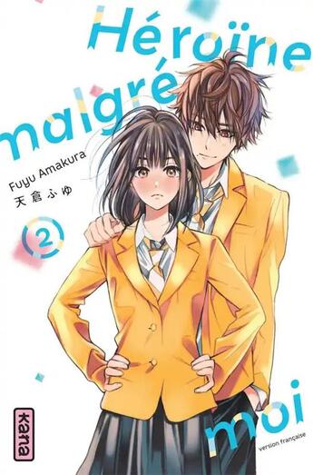 Couverture du livre « Héroïne malgré moi Tome 2 » de Fuyu Amakura aux éditions Kana