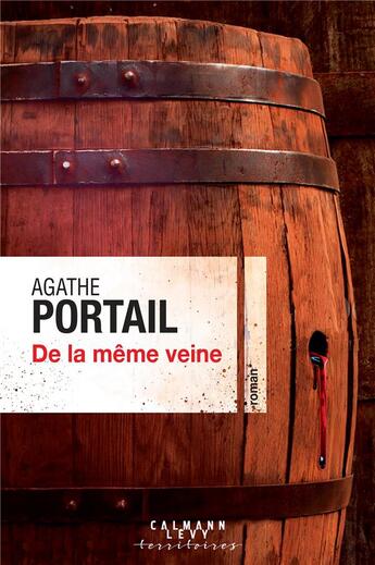 Couverture du livre « De la même veine » de Agathe Portail aux éditions Calmann-levy