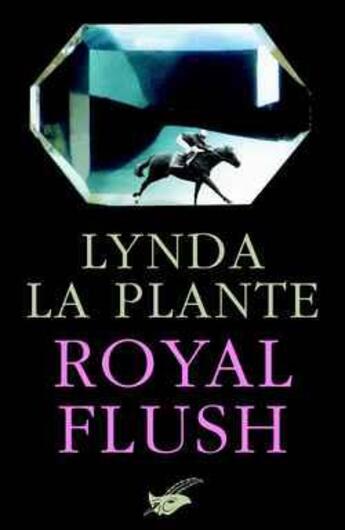 Couverture du livre « Royal flush » de La Plante-L aux éditions Editions Du Masque