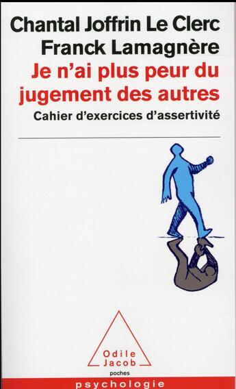 Couverture du livre « Je n'ai plus peur du jugement des autres » de Franck Lamagnere aux éditions Odile Jacob