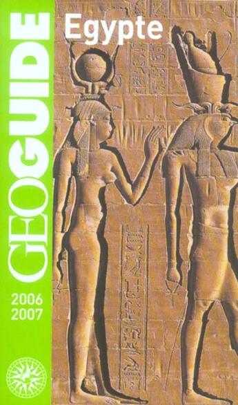 Couverture du livre « GEOguide : Egypte (édition 2006/2007) » de Lucie Milledrogues aux éditions Gallimard-loisirs