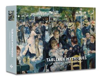 Couverture du livre « L'agenda-calendrier tableaux mythiques (édition 2019) » de  aux éditions Hugo Image