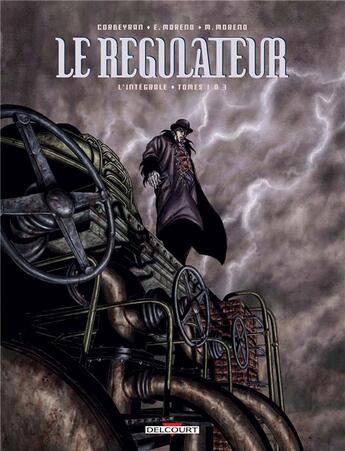 Couverture du livre « Le régulateur : Intégrale vol.1 : Tomes 1 à 3 » de Eric Corbeyran et Eric Moreno et Marc Moreno aux éditions Delcourt