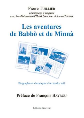 Couverture du livre « Les Aventures De Babbo Et De Mina » de Tuillier aux éditions Benevent