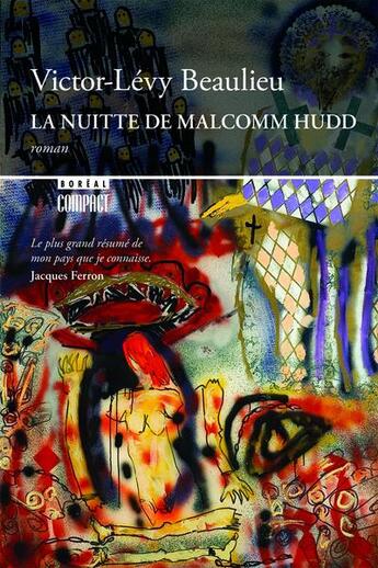 Couverture du livre « La nuitte de malcomm hudd » de Victor-Levy Beaulieu aux éditions Boreal