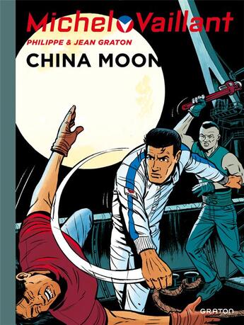 Couverture du livre « Michel Vaillant Tome 68 : China moon » de Jean Graton et Philippe Graton aux éditions Dupuis