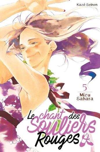 Couverture du livre « Le chant des souliers rouges Tome 5 » de Mizu Sahara aux éditions Crunchyroll