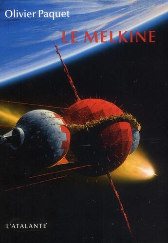 Couverture du livre « Le Melkine t.1 » de Olivier Paquet aux éditions L'atalante