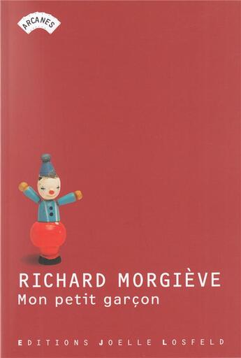 Couverture du livre « Mon petit garcon » de Richard Morgieve aux éditions Joelle Losfeld