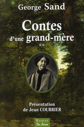 Couverture du livre « Contes d'une grand-mère t.2 » de George Sand aux éditions De Boree