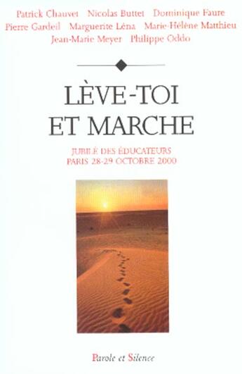 Couverture du livre « Leve toi et marche » de Mgr Chauvet aux éditions Parole Et Silence