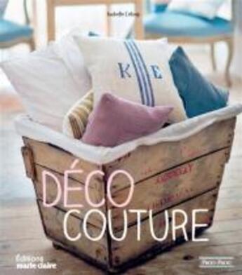 Couverture du livre « Déco couture » de Isabelle Leloup aux éditions Marie-claire