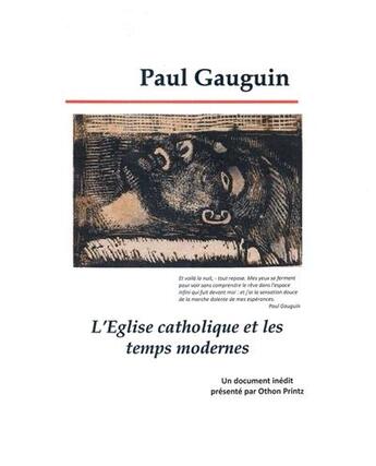 Couverture du livre « L'eglise catholique et les temps moderne » de Othon Printz aux éditions Do Bentzinger