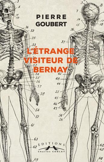 Couverture du livre « L'étrange visiteur de Bernay » de Pierre Goubert aux éditions Charles Corlet