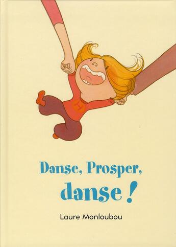 Couverture du livre « Danse prosper danse » de Laure Monloubou aux éditions Kaleidoscope