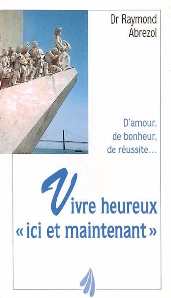 Couverture du livre « Vivre heureux, 