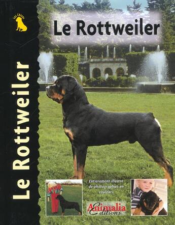 Couverture du livre « Le Rottweiler Ancienne Edition » de Wilhelm Jonas aux éditions Animalia