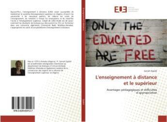 Couverture du livre « L'enseignement a distance et le superieur - avantages pedagogiques et difficultes d'appropriation » de Samah Djeddi aux éditions Editions Universitaires Europeennes