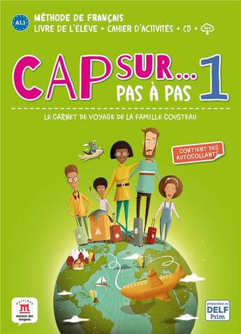 Couverture du livre « Cap sur pas à pas 1 ; A1.1 » de  aux éditions La Maison Des Langues